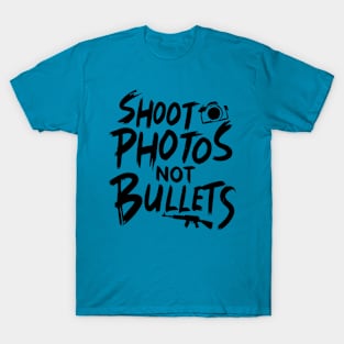 Shoot photos not bullets T-Shirt